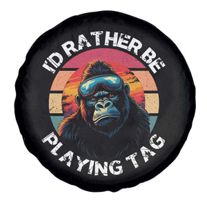 Funny Gorilla Lover Spare Tire Cover Id Rather Be Playing Tag VR Game TS12 Print Your Wear