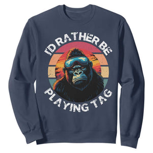 Funny Gorilla Lover Sweatshirt Id Rather Be Playing Tag VR Game TS12 Navy Print Your Wear