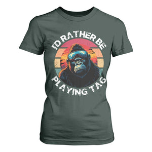 Funny Gorilla Lover T Shirt For Women Id Rather Be Playing Tag VR Game TS12 Dark Forest Green Print Your Wear