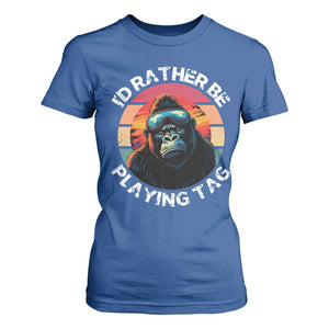 Funny Gorilla Lover T Shirt For Women Id Rather Be Playing Tag VR Game TS12 Royal Blue Print Your Wear