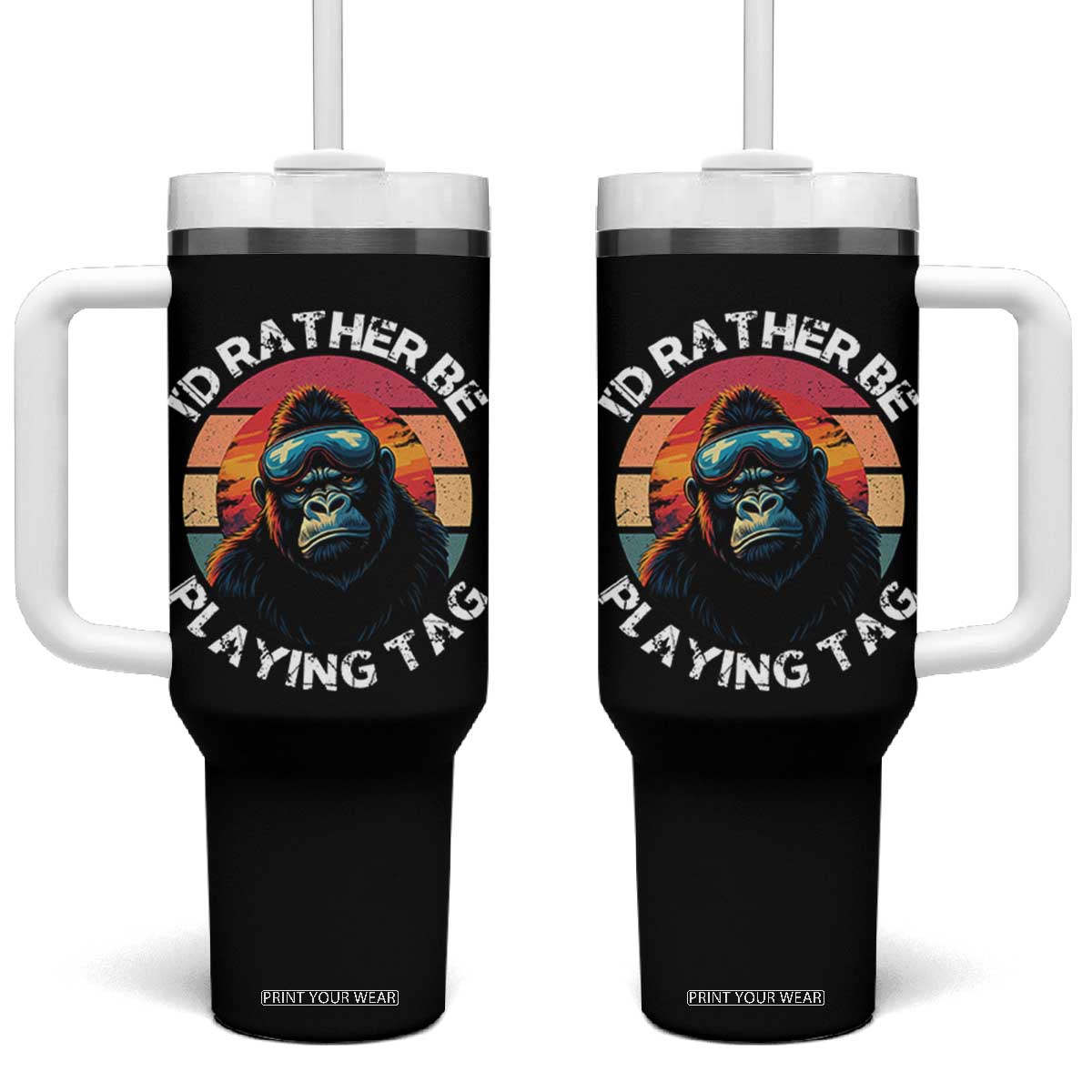 Funny Gorilla Lover Tumbler With Handle Id Rather Be Playing Tag VR Game TS12 One Size: 40 oz Black Print Your Wear