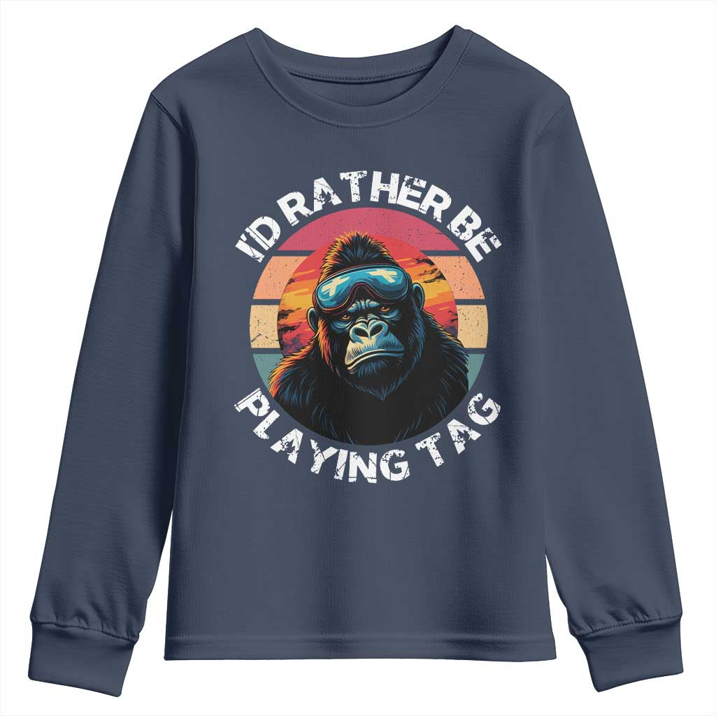 Funny Gorilla Lover Youth Sweatshirt Id Rather Be Playing Tag VR Game TS12 Navy Print Your Wear