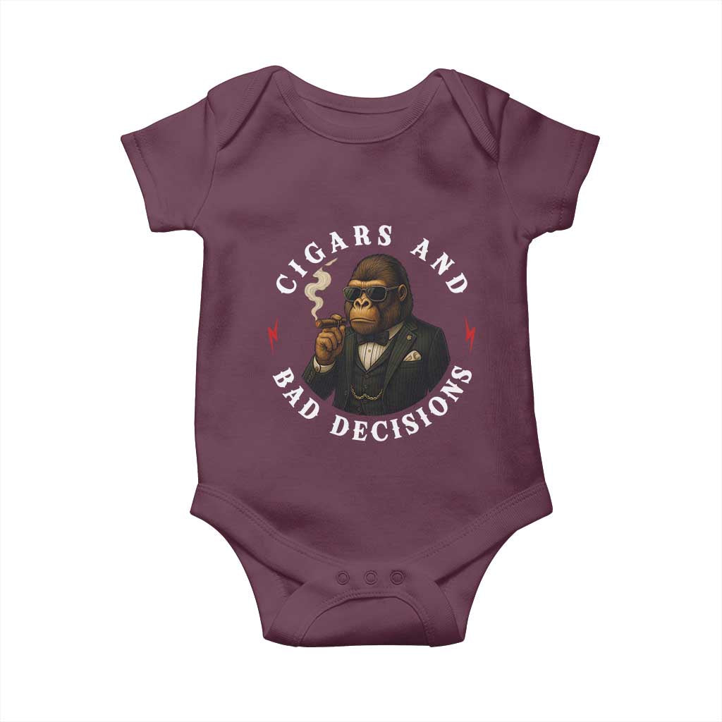 Cigars And Bad Decisions Baby Onesie Funny Gorilla Gift TS12 Maroon Print Your Wear