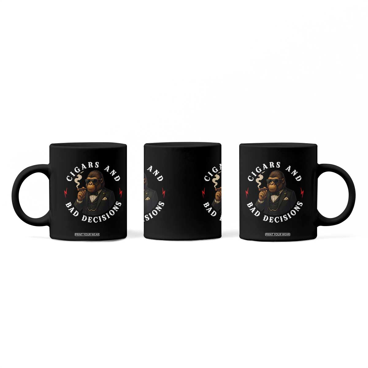 Cigars And Bad Decisions Coffee Mug Funny Gorilla Gift TS12 Print Your Wear