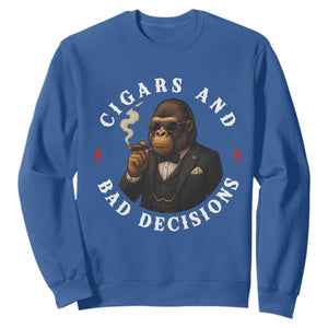 Cigars And Bad Decisions Sweatshirt Funny Gorilla Gift TS12 Royal Blue Print Your Wear