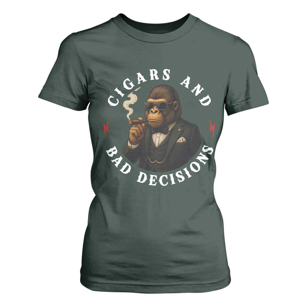 Cigars And Bad Decisions T Shirt For Women Funny Gorilla Gift TS12 Dark Forest Green Print Your Wear