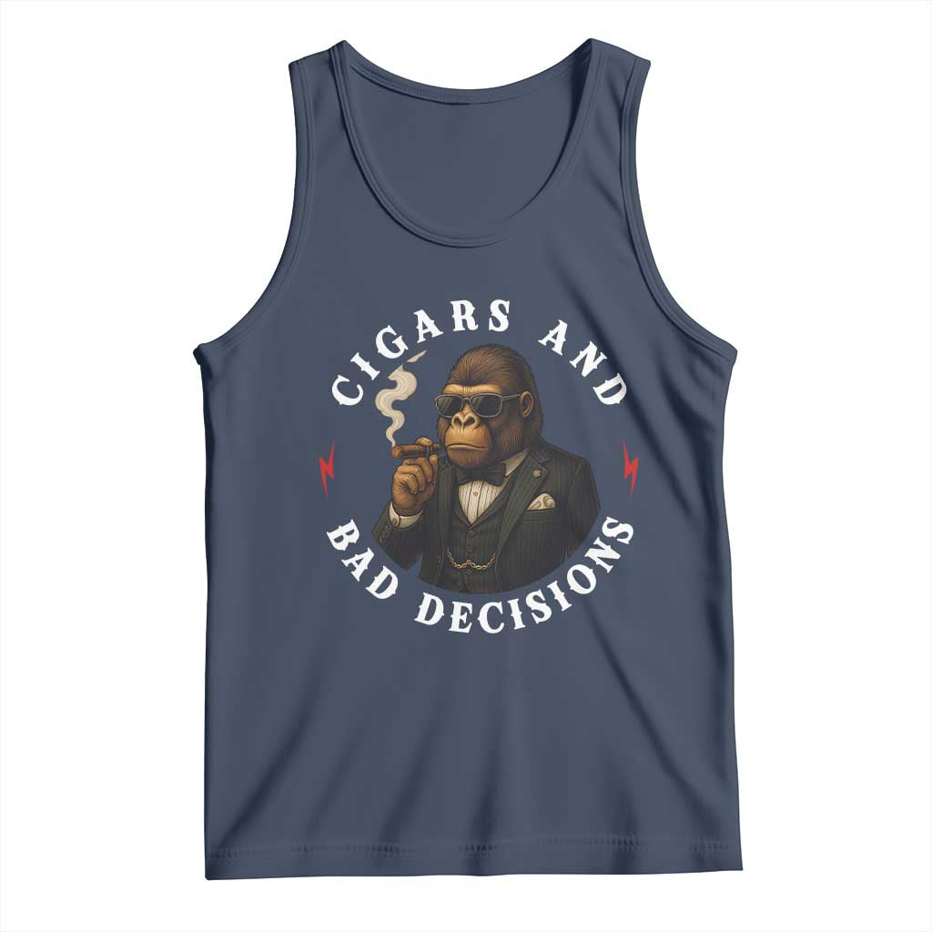Cigars And Bad Decisions Tank Top Funny Gorilla Gift TS12 Navy Print Your Wear
