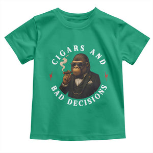 Cigars And Bad Decisions Toddler T Shirt Funny Gorilla Gift TS12 Irish Green Print Your Wear