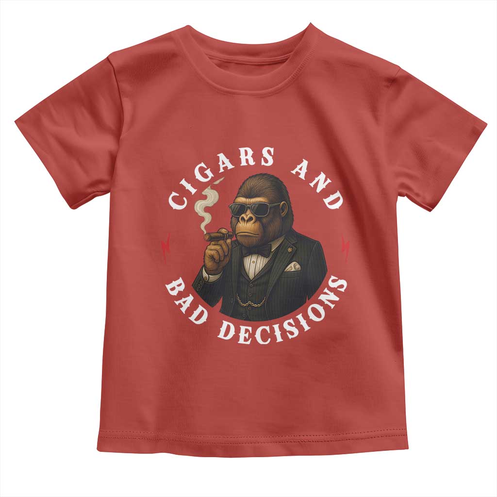 Cigars And Bad Decisions Toddler T Shirt Funny Gorilla Gift TS12 Red Print Your Wear