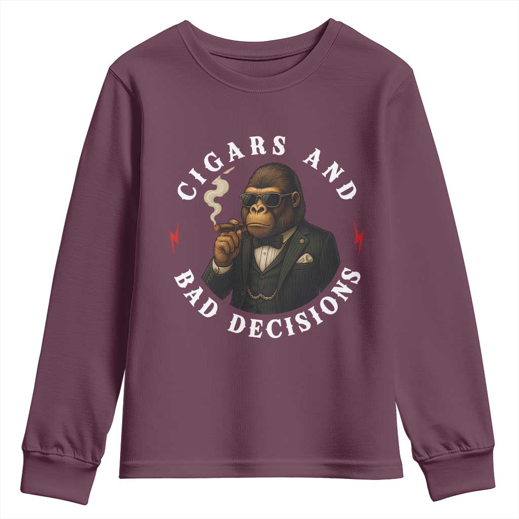 Cigars And Bad Decisions Youth Sweatshirt Funny Gorilla Gift TS12 Maroon Print Your Wear