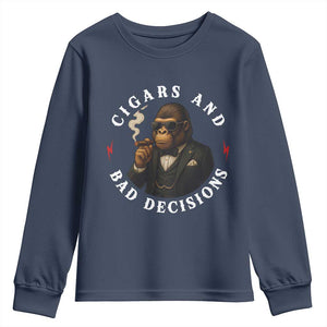 Cigars And Bad Decisions Youth Sweatshirt Funny Gorilla Gift TS12 Navy Print Your Wear
