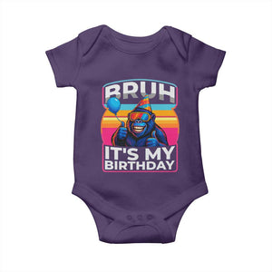 Bruh It Is My Birthday Baby Onesie Funny Gorilla Lover Gift TS12 Purple Print Your Wear
