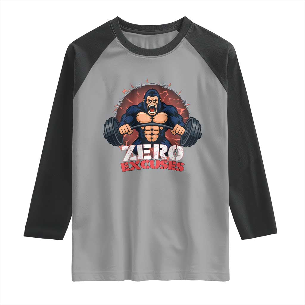 Zero Excuses Raglan Shirt Gorilla Fitness Lover Gift TS12 Sport Gray Black Print Your Wear