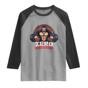 Zero Excuses Raglan Shirt Gorilla Fitness Lover Gift TS12 Sport Gray Black Print Your Wear