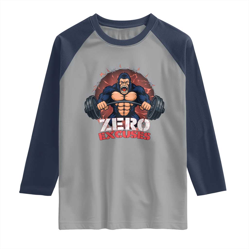 Zero Excuses Raglan Shirt Gorilla Fitness Lover Gift TS12 Sport Gray Navy Print Your Wear