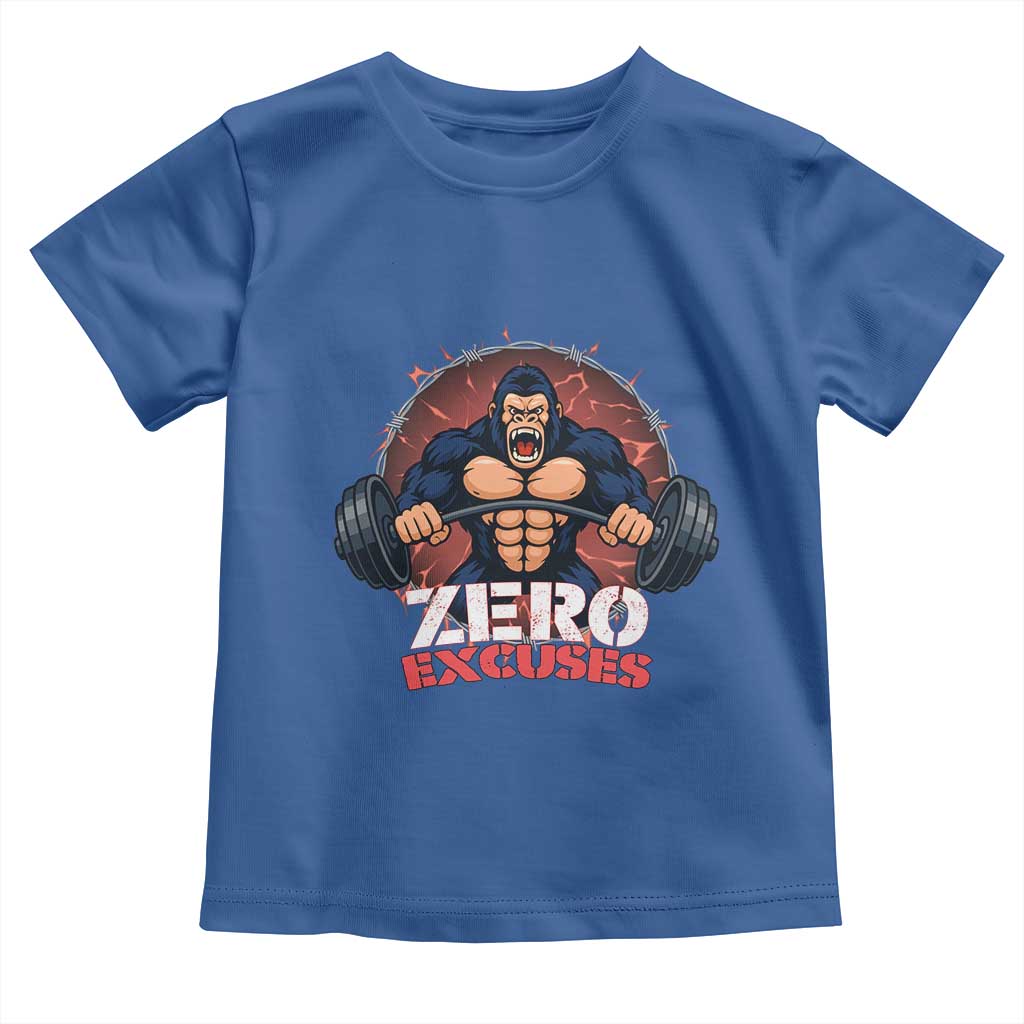 Zero Excuses Toddler T Shirt Gorilla Fitness Lover Gift TS12 Royal Blue Print Your Wear
