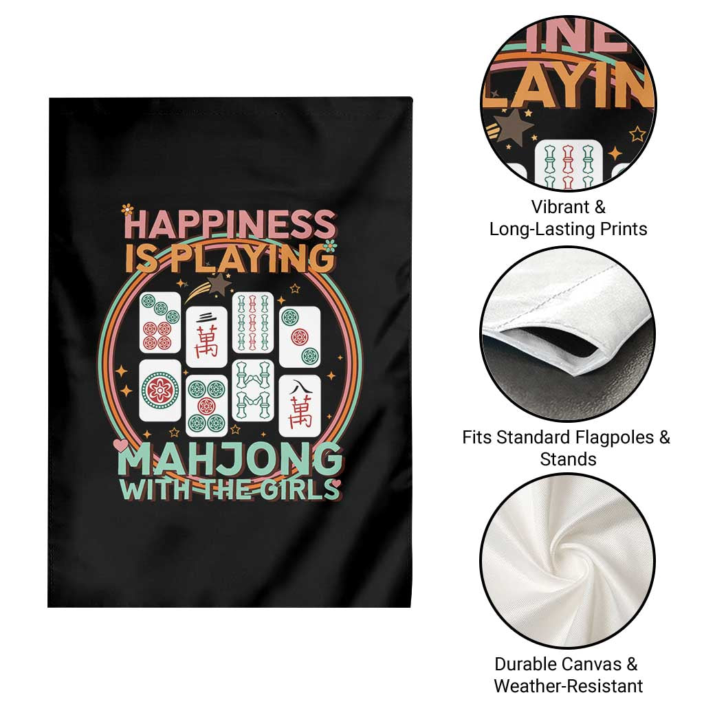 Happiness Is Playing Mahjong With The Girls Garden Flag Mahjong Time TS12 Print Your Wear