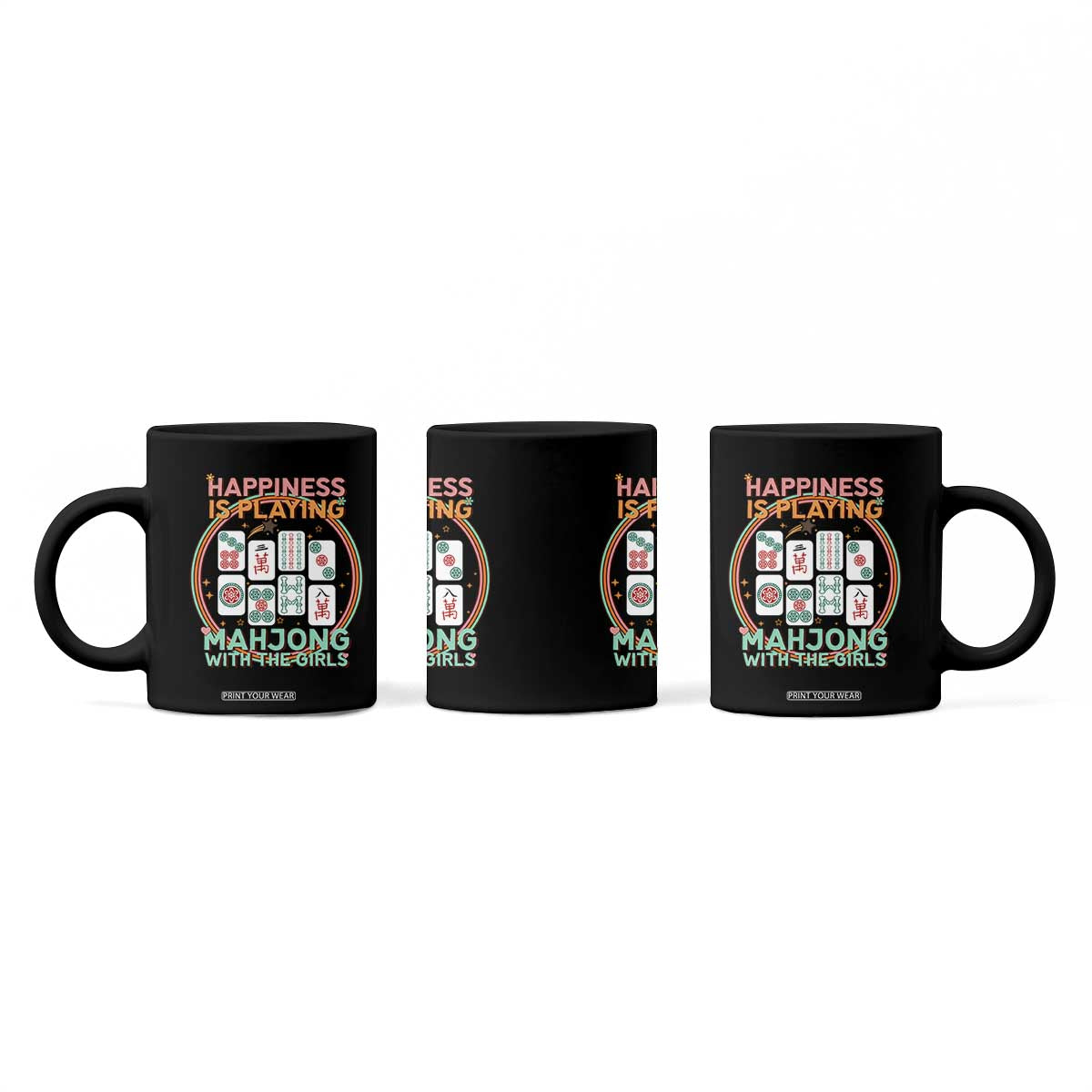 Happiness Is Playing Mahjong With The Girls Coffee Mug Mahjong Time TS12 Print Your Wear