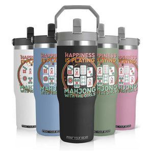Happiness Is Playing Mahjong With The Girls Flip Straw Tumbler Mahjong Time TS12 Print Your Wear