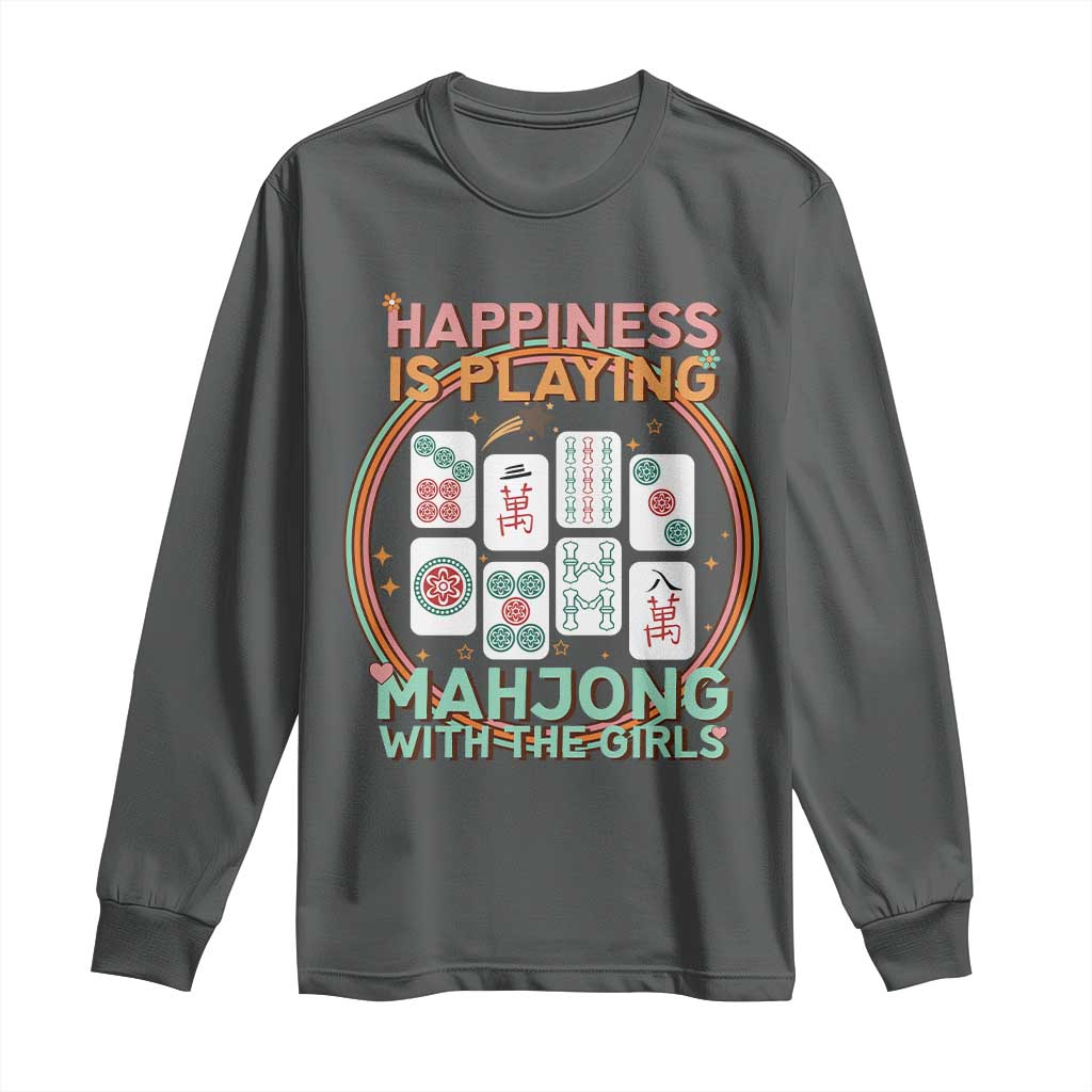 Happiness Is Playing Mahjong With The Girls Long Sleeve Shirt Mahjong Time TS12 Dark Heather Print Your Wear