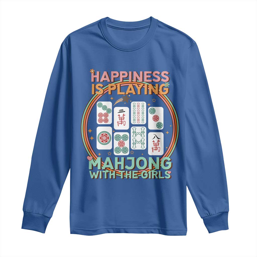 Happiness Is Playing Mahjong With The Girls Long Sleeve Shirt Mahjong Time TS12 Royal Blue Print Your Wear