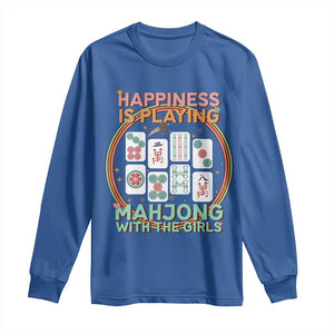 Happiness Is Playing Mahjong With The Girls Long Sleeve Shirt Mahjong Time TS12 Royal Blue Print Your Wear