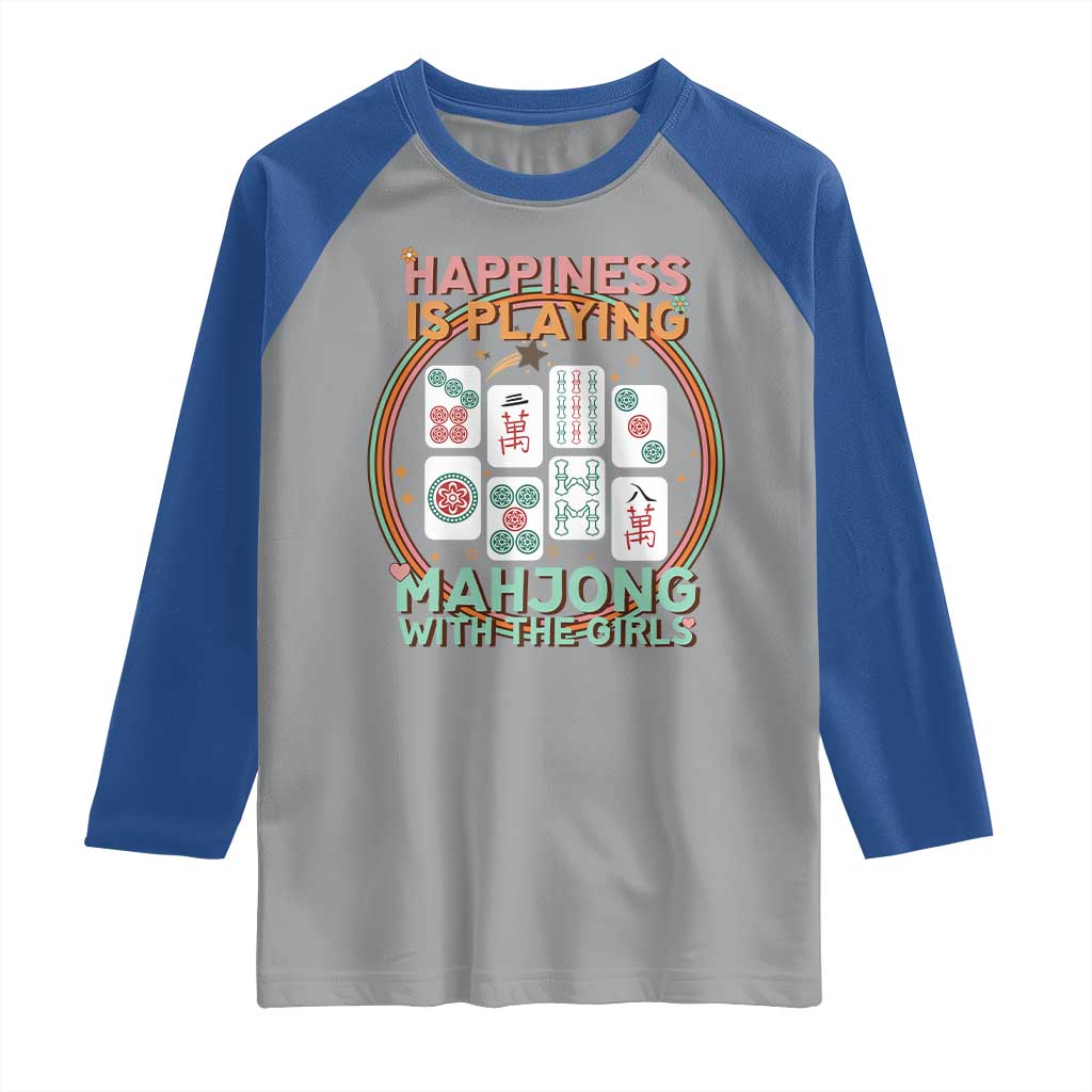 Happiness Is Playing Mahjong With The Girls Raglan Shirt Mahjong Time TS12 Sport Gray Royal Print Your Wear