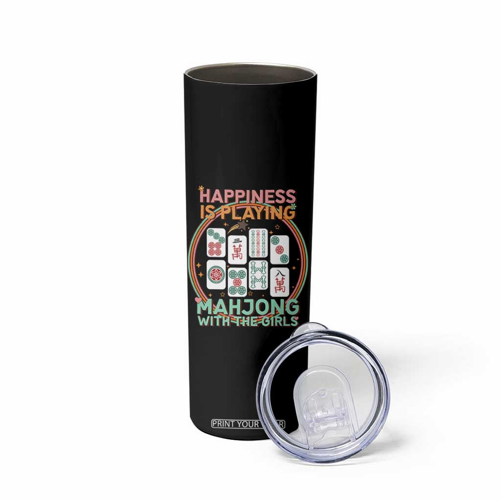 Happiness Is Playing Mahjong With The Girls Skinny Tumbler Mahjong Time TS12 Print Your Wear