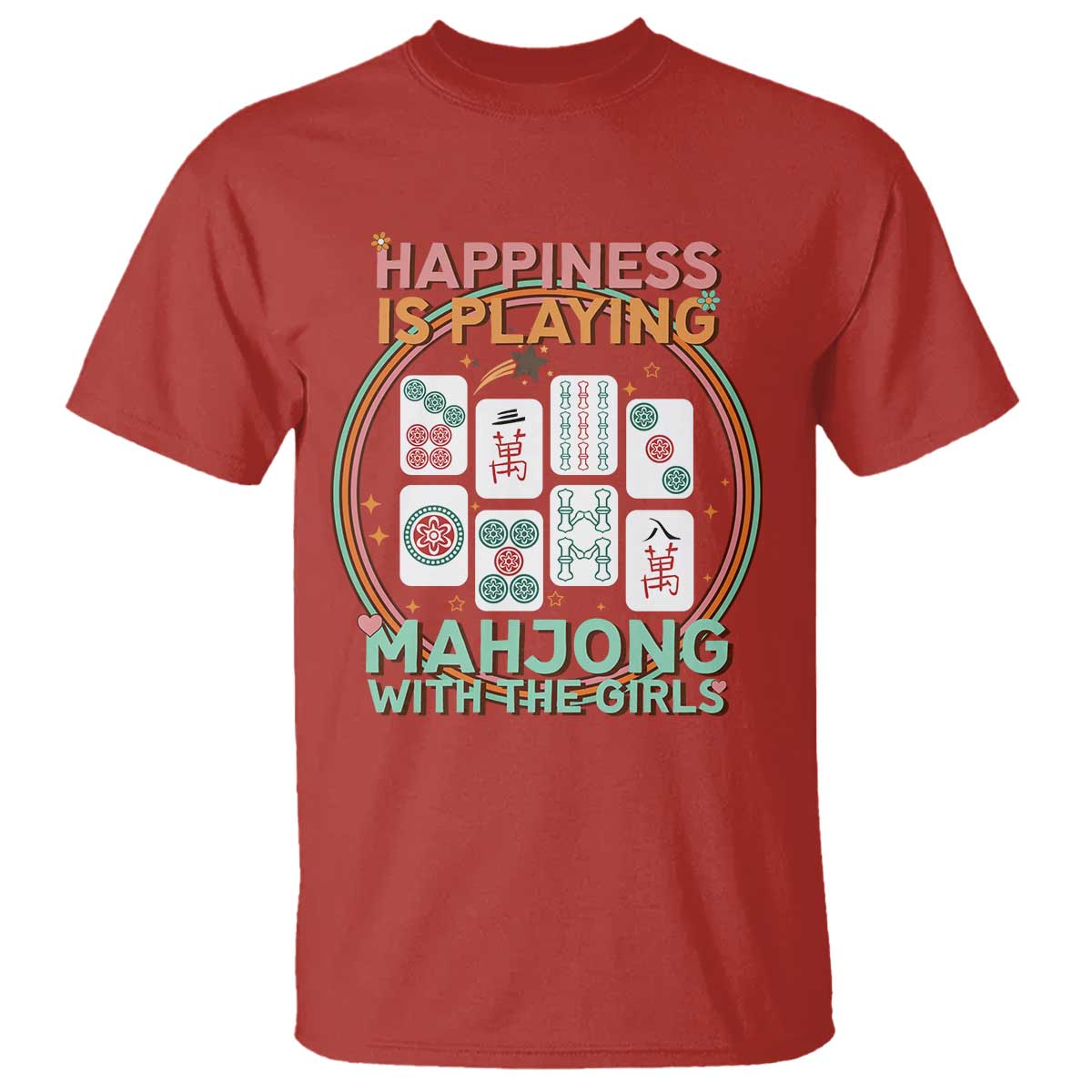 Happiness Is Playing Mahjong With The Girls T Shirt Mahjong Time TS12 Red Print Your Wear