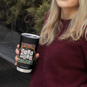 Happiness Is Playing Mahjong With The Girls Tumbler Cup Mahjong Time TS12 Print Your Wear