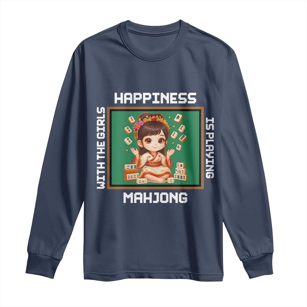 Gambling Chinese Gift Long Sleeve Shirt Happiness Is Playing Mahjong With The Girls TS12 Navy Print Your Wear