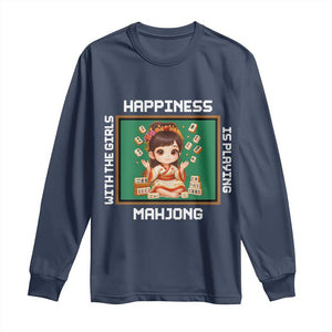 Gambling Chinese Gift Long Sleeve Shirt Happiness Is Playing Mahjong With The Girls TS12 Navy Print Your Wear