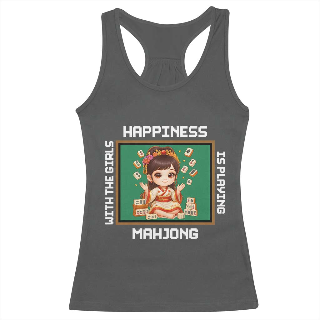 Gambling Chinese Gift Racerback Tank Top Happiness Is Playing Mahjong With The Girls TS12 Dark Heather Print Your Wear