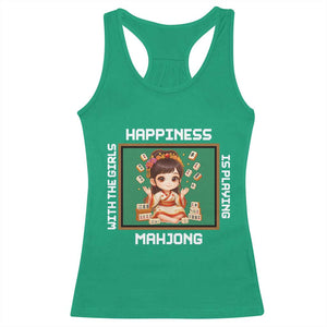 Gambling Chinese Gift Racerback Tank Top Happiness Is Playing Mahjong With The Girls TS12 Irish Green Print Your Wear