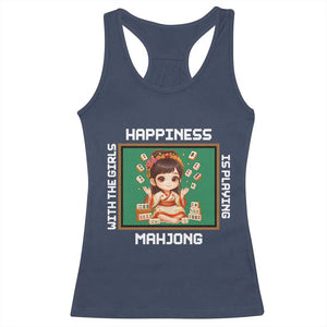 Gambling Chinese Gift Racerback Tank Top Happiness Is Playing Mahjong With The Girls TS12 Navy Print Your Wear