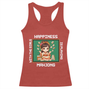 Gambling Chinese Gift Racerback Tank Top Happiness Is Playing Mahjong With The Girls TS12 Red Print Your Wear