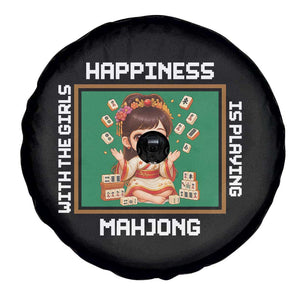 Gambling Chinese Gift Spare Tire Cover Happiness Is Playing Mahjong With The Girls TS12 Print Your Wear