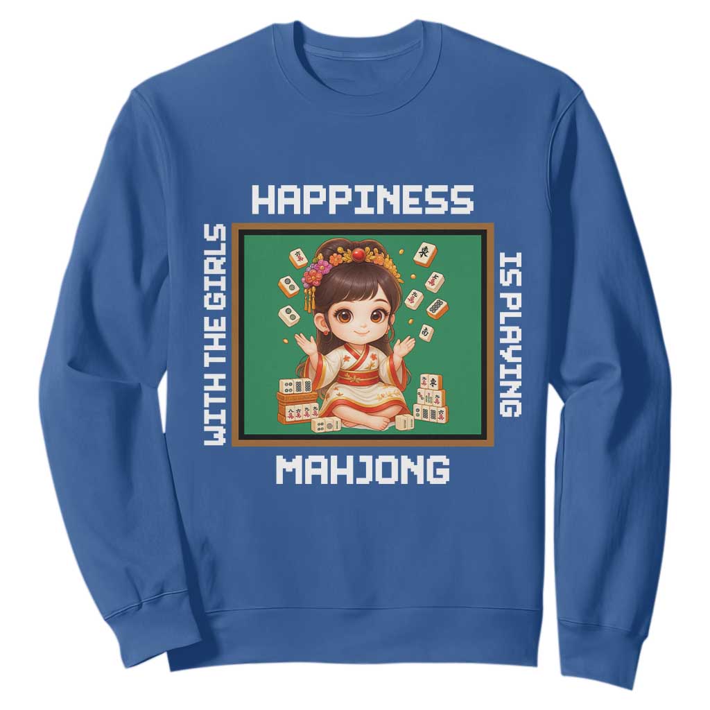 Gambling Chinese Gift Sweatshirt Happiness Is Playing Mahjong With The Girls TS12 Royal Blue Print Your Wear