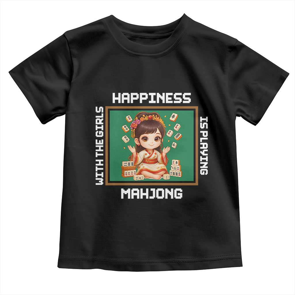 Gambling Chinese Gift Toddler T Shirt Happiness Is Playing Mahjong With The Girls TS12 Black Print Your Wear