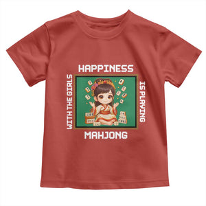 Gambling Chinese Gift Toddler T Shirt Happiness Is Playing Mahjong With The Girls TS12 Red Print Your Wear
