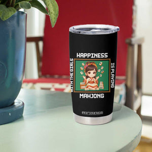 Gambling Chinese Gift Tumbler Cup Happiness Is Playing Mahjong With The Girls TS12 Print Your Wear
