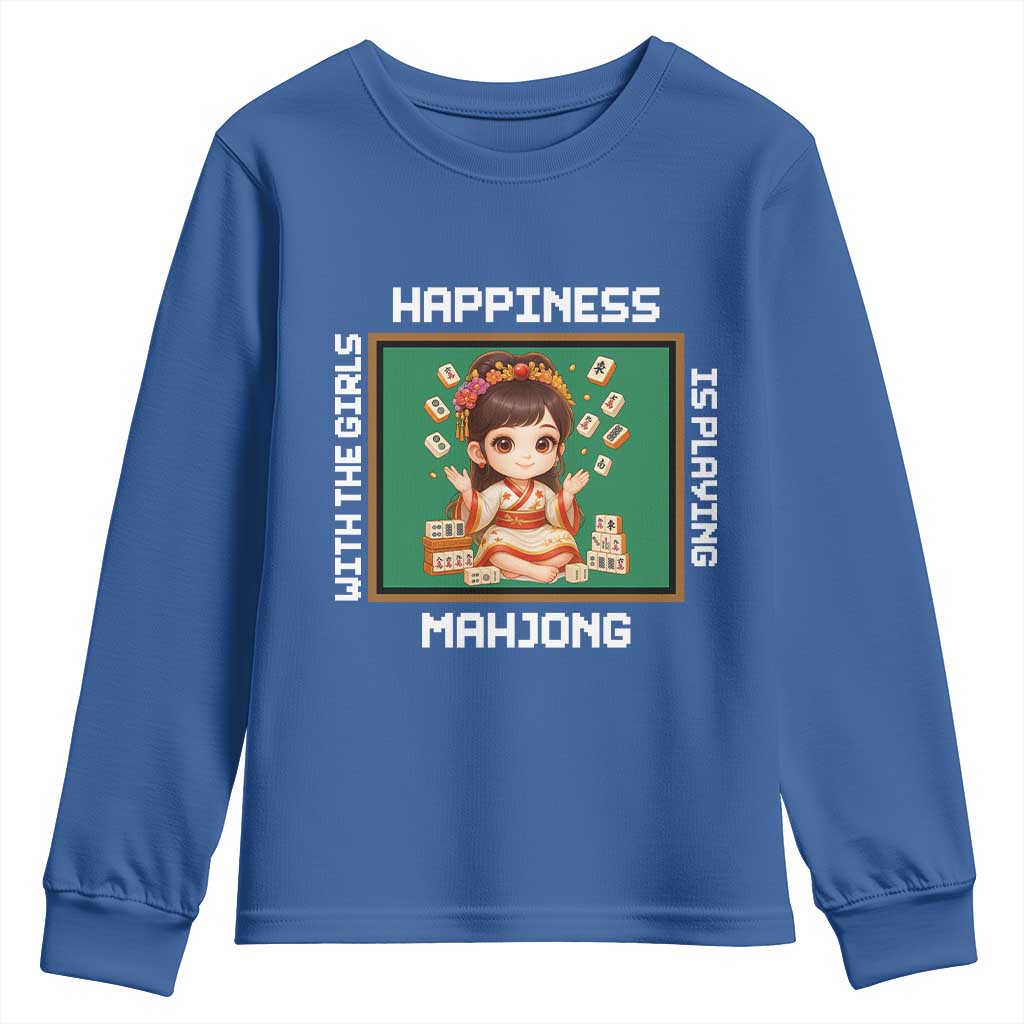 Gambling Chinese Gift Youth Sweatshirt Happiness Is Playing Mahjong With The Girls TS12 Royal Blue Print Your Wear
