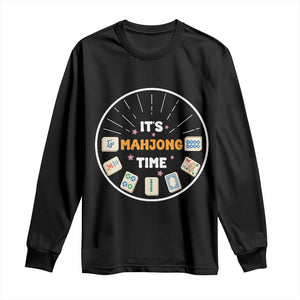 It Is Mahjong Time Long Sleeve Shirt Gambling Chinese Gift TS12 Black Print Your Wear