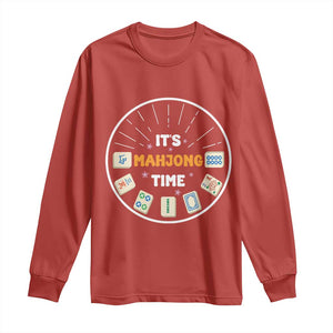 It Is Mahjong Time Long Sleeve Shirt Gambling Chinese Gift TS12 Red Print Your Wear