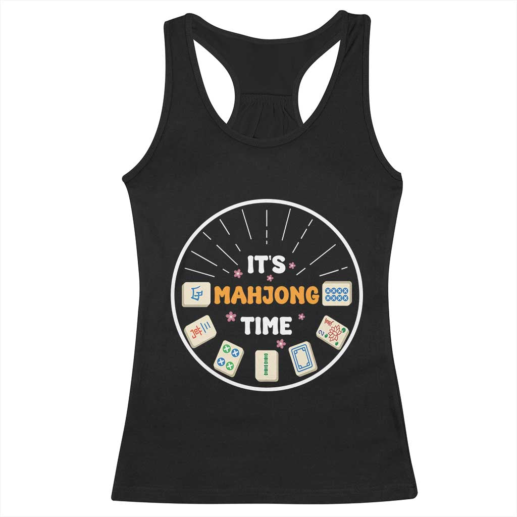 It Is Mahjong Time Racerback Tank Top Gambling Chinese Gift TS12 Black Print Your Wear