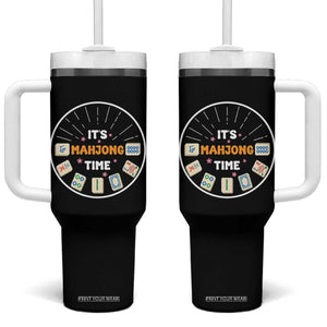 It Is Mahjong Time Tumbler With Handle Gambling Chinese Gift TS12 One Size: 40 oz Black Print Your Wear