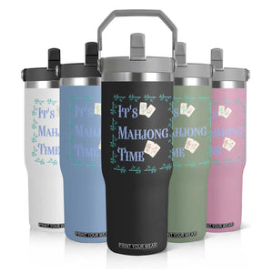 Mahjong Gift Flip Straw Tumbler It Is Mahjong Time For Players TS12 Print Your Wear