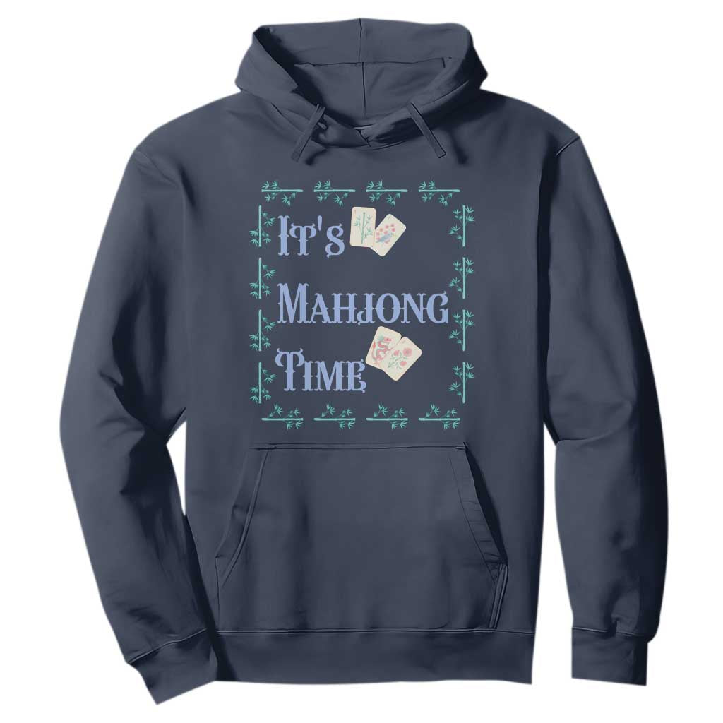 Mahjong Gift Hoodie It Is Mahjong Time For Players TS12 Navy Print Your Wear