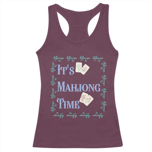 Mahjong Gift Racerback Tank Top It Is Mahjong Time For Players TS12 Maroon Print Your Wear