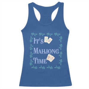 Mahjong Gift Racerback Tank Top It Is Mahjong Time For Players TS12 Royal Blue Print Your Wear
